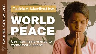 HEART COHERENCE WORLD PEACE MEDITATION (You'll feel peaceful afterwards!)