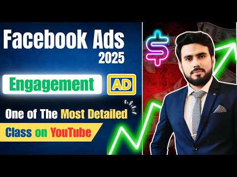 Lec 9 | Engagement Ad | Whats app Ad | Facebook Ads 2025 | Beginner to Advanced