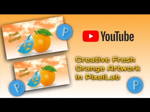 Creative Fresh Orange Artwork in PixelLab | Unique Photo Manipulation Tutorial #graphicdesign #art