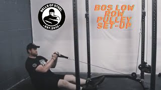 BOS Low Row Pulley Set-up