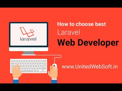 How to Hire the Best Laravel Developers For Web Development?