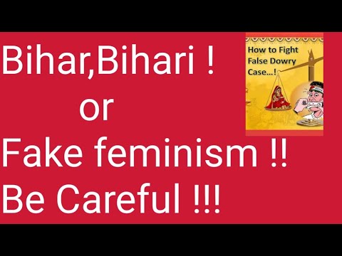 #Bihar#Bihari#Fakefeminism#falsecase#POSITIVEMEDIASHALUCREATION