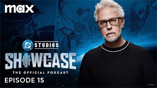 DC Studios Showcase | Ep. 15: James Gunn Reveals What’s Next for Superman, Peacemaker & the DCU