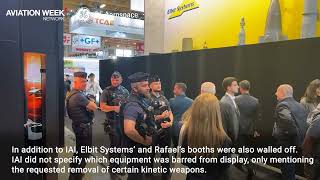 IAI, Elbit Systems, Rafael Booths Walled Off At Paris Air Show