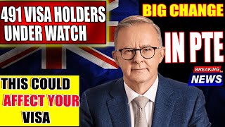 Australia Immigration Alert: 491 Visa Warnings, PTE Changes & Job Crisis in 2025