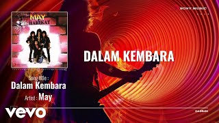 MAY - Dalam Kembara