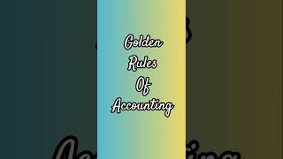 GOLDEN RULES OF ACCOUNTING | Accovibe | #accounting #accountingandfinance