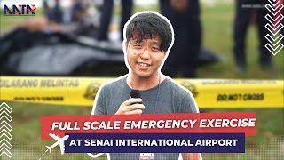 Full Scale Emergency Exercise | AATA x Senai International Airport