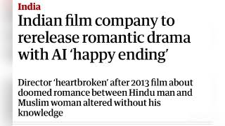 Indian film company use Artificial Intelligence for happy ending. Raanjhanaa re release! 