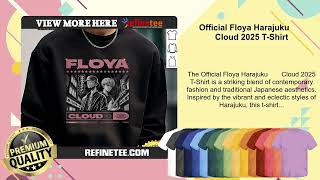 Official Floya Harajuku 原宿 Cloud 2025 T-Shirt