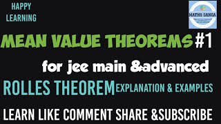#mathsganga #jee2023 #rollestheorem  Mean value theorems for jee main and advanced with examples