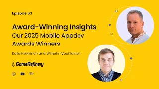 Episode 63: Award-Winning Insights - Our 2025 Mobile AppDev Awards Winners