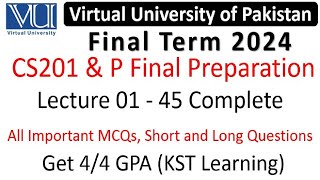CS201 Final Term Preparation 2024 | CS201P Final Term Preparation