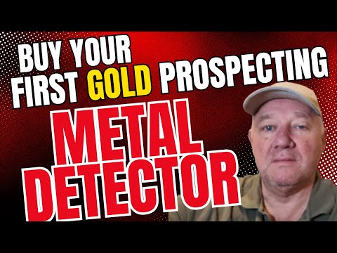 Choosing Your First Gold Prospecting Metal Detector
