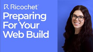 Preparing For Your Web Build