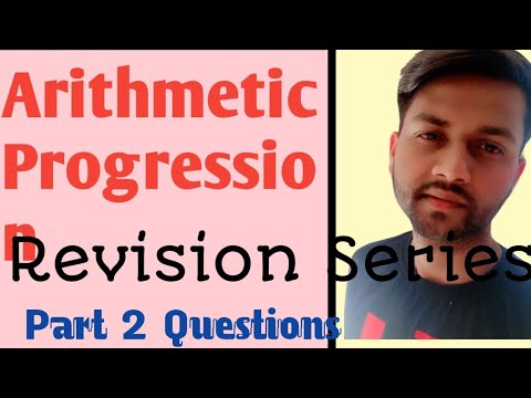 Arithmetic Progression!! Question practice!! Class 10th