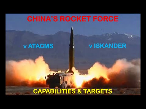 China's Rocket Force - Capabilities & Targets - ATACMS & Iskander