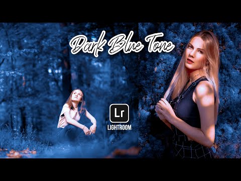 Lightroom Mobile Presets DNG - Dark Blue Tone | Lightroom Tutorial | Editing