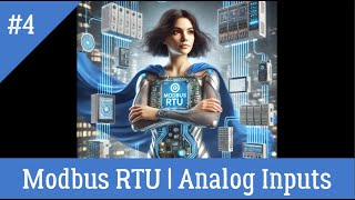 4. Analog Inputs | Modbus RTU Tutorial