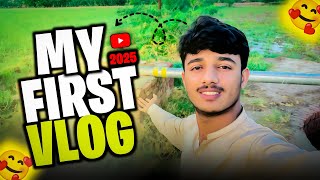 MY FIRST VLOG 2025 || My First Vlog  || #Firstvlog #DailyVlog  #LifeVlog. my first vlog viral trick.