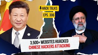 China & Iran Hackers, Microsoft Emergency Patch, Google case, 3500+ Sites Hacked | Hack talks #306
