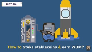 Wombat Academy: How to Stake Stablecoins and earn $WOM on Wombat Exchange
