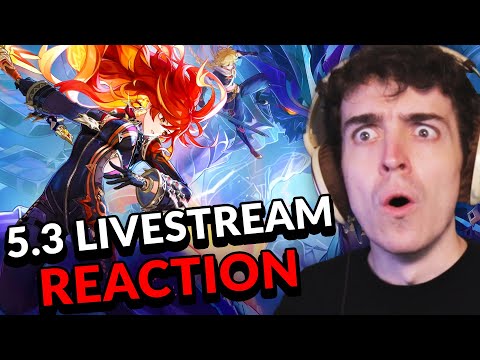 THIS UPDATE LOOKS INSANE! 5.3 LIVESTREAM REACTION | Genshin Impact