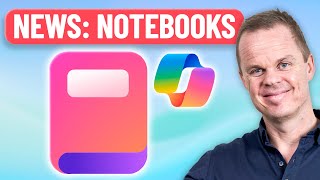 Copilot 365 Notebooks: How to Use Them Step-by-Step
