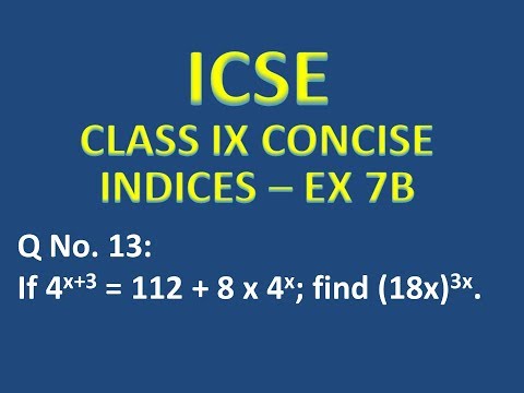 ICSE CLASS IX EXERCISE 7B Q.No 13 || INDICES || CONCISE CHAPTER 7 SOLUTION