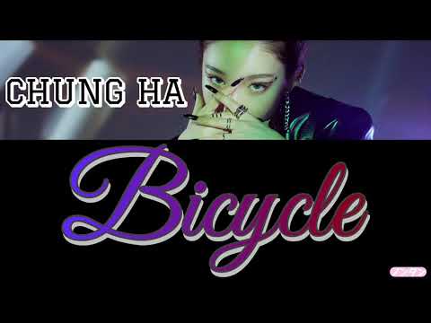 【 カナルビ / 日本語字幕 / 歌詞 】Bicycle - CHUNG HA (청하 / チョンハ)