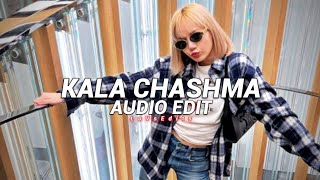 Kala Chashma - { Audio Edit } - LoVsEdits - *No copyright*