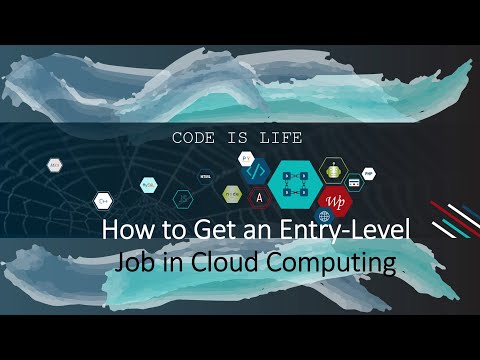 How to Get an Entry-Level Job in Cloud Computing