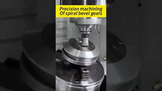 precision machining of spiral bevel gears#CNC #machining #engineering #gear machine #rack #5-aixs