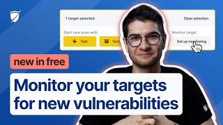 [New in free] Monitor your targets for new vulnerabilities with Pentest-Tools.com