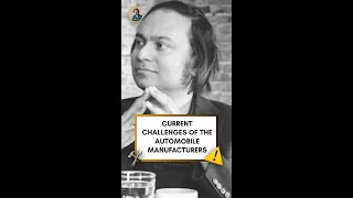 Current Challenges of the Automobile Manufacturers