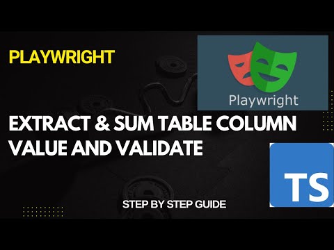 How to Sum and Validate Table Column Values in Playwright |JavaScript & TypeScript
