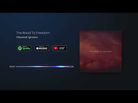 Olexandr Ignatov - The Road To Freedom (Official Audio)