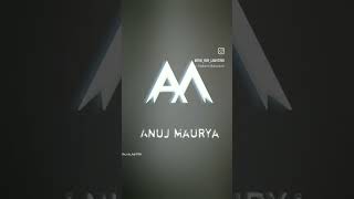 Anuj maurya logo #shorttrend #viralshorts#theraylight786