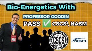 Bioenergetics w/ Dr. Goodin 2025 | Pass CSCS NASM w/ the help of Show Up Fitness