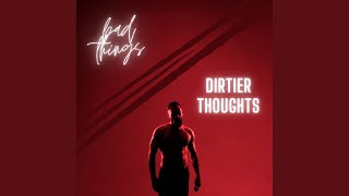 Bad Things