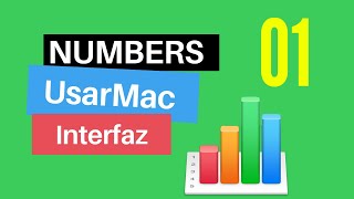 📊 Cómo usar la Interfaz de Numbers 😎  | Curso de Numbers 01 | Como usar un Mac