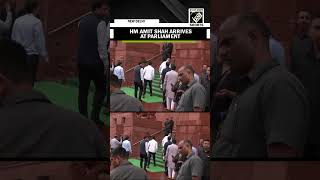 Union Home Minister Amit Shah arrives at Parliament