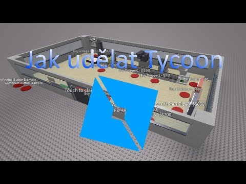 ROBLOX STUDIO | Jak Udělat Tycoon!
