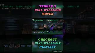 TEKKEN 3 NINA WILLIAMS MOVES #shorts #tekken3 #youtubeshorts #movelist #ninawilliams #android