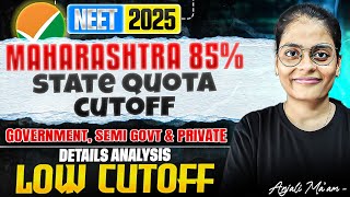 NEET 2025 - Maharashtra State Quota Cut Off | Govt & Private College Cut Off | By Anjali Mam