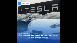 Tesla Lanunches New Car Modles S and X with Cheaper Prices 2