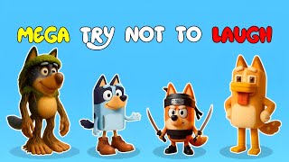 BLUEY MEGA TRY NOT TO LAUGH