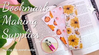Bookmark Making Supplies 📖 everything I use to make bookmarks at home + eyelet setter tutorial