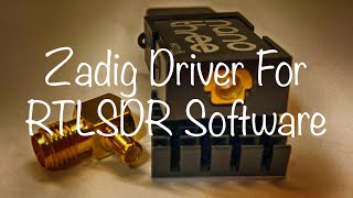 Installing WinUSB Driver For SDR# Software Using Zadig To Use A RTLSDR