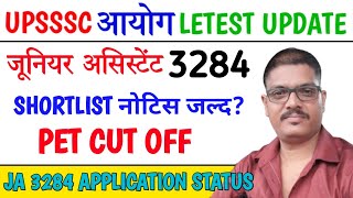 Junior Assistant 3284 Shortlist letest update | JA 3284 PET CUT OFF | JA  3284 Application Status
